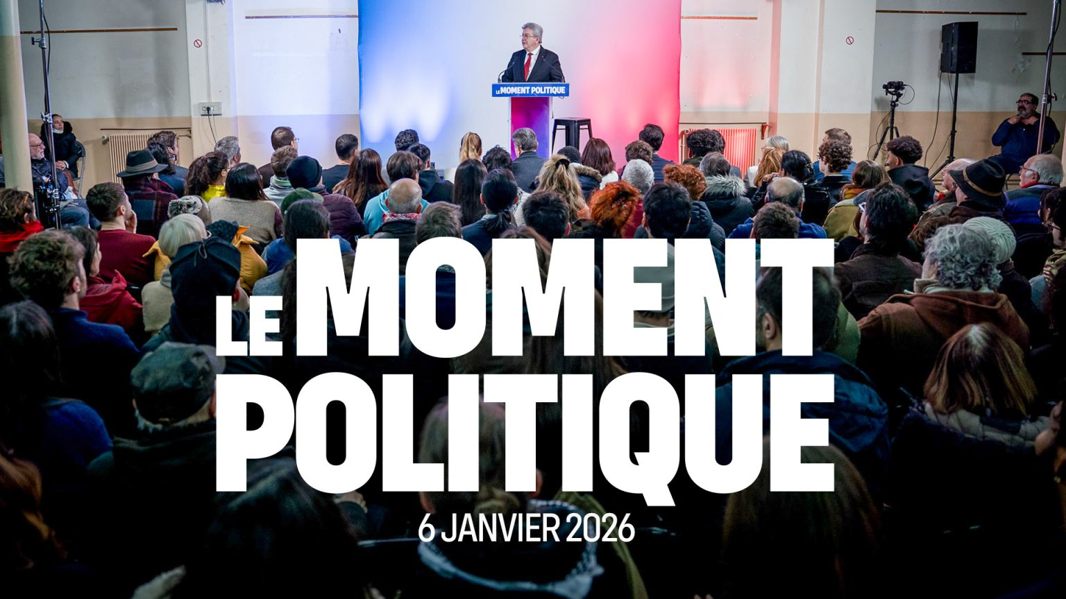 LE MOMENT POLITIQUE DE JEAN-LUC MÉLENCHON : « CEUX QUI NE VEULENT PAS ÊTRE VASSAUX SONT NOS AMIS »